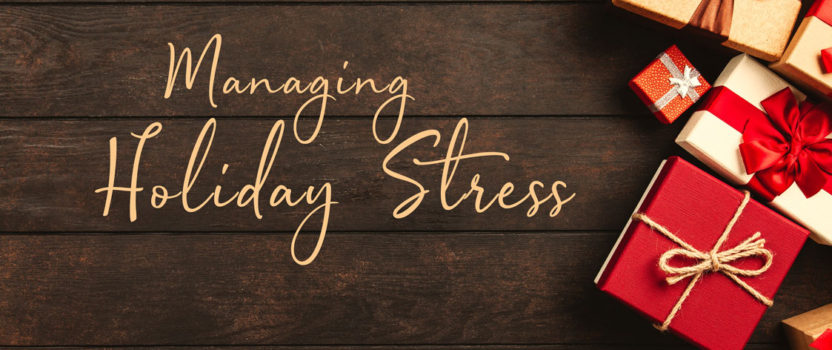 Managing Holiday Stress